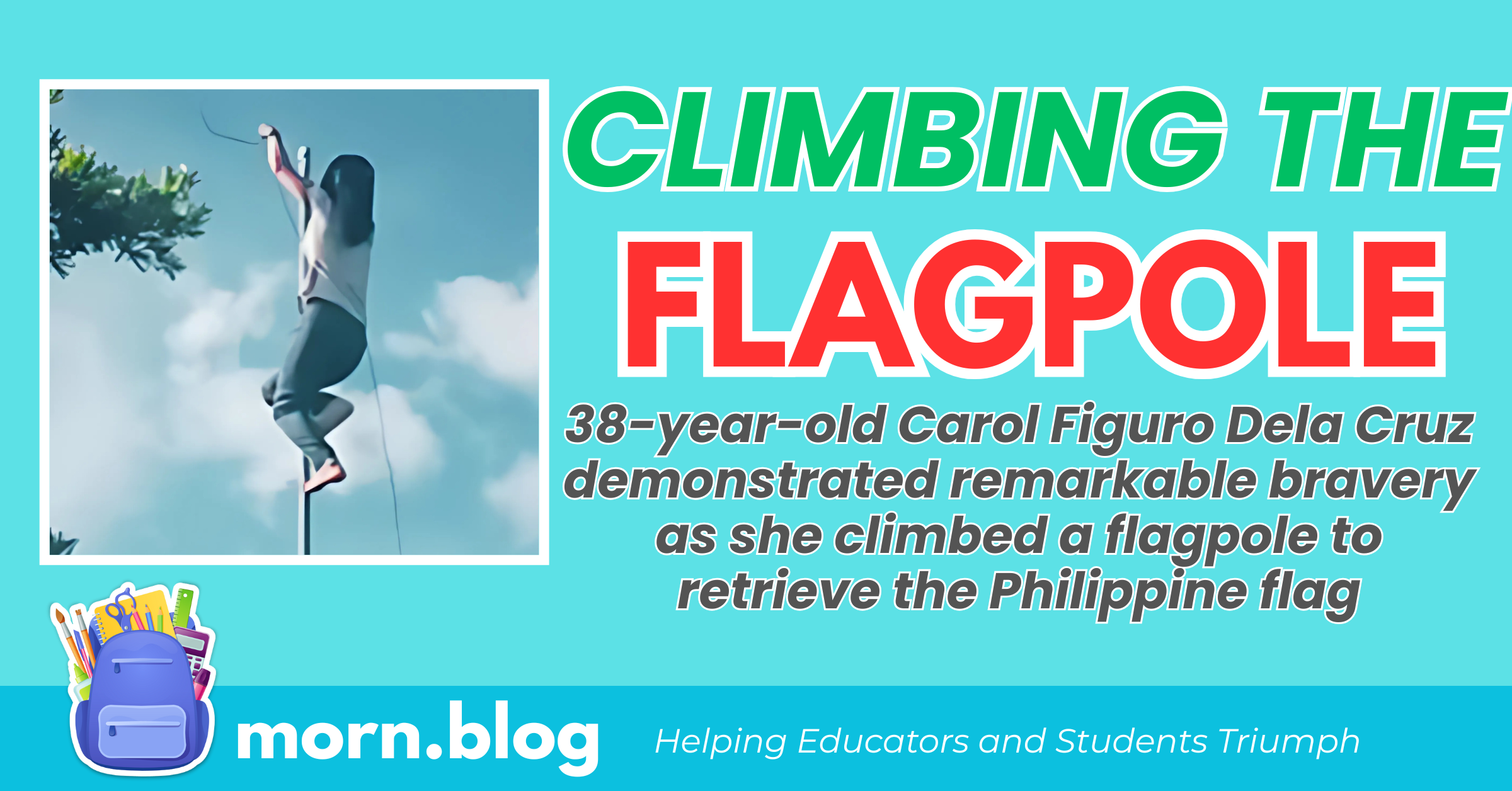 Female Teacher Earns Recognition for Retrieving Flag in Bamboo Pole