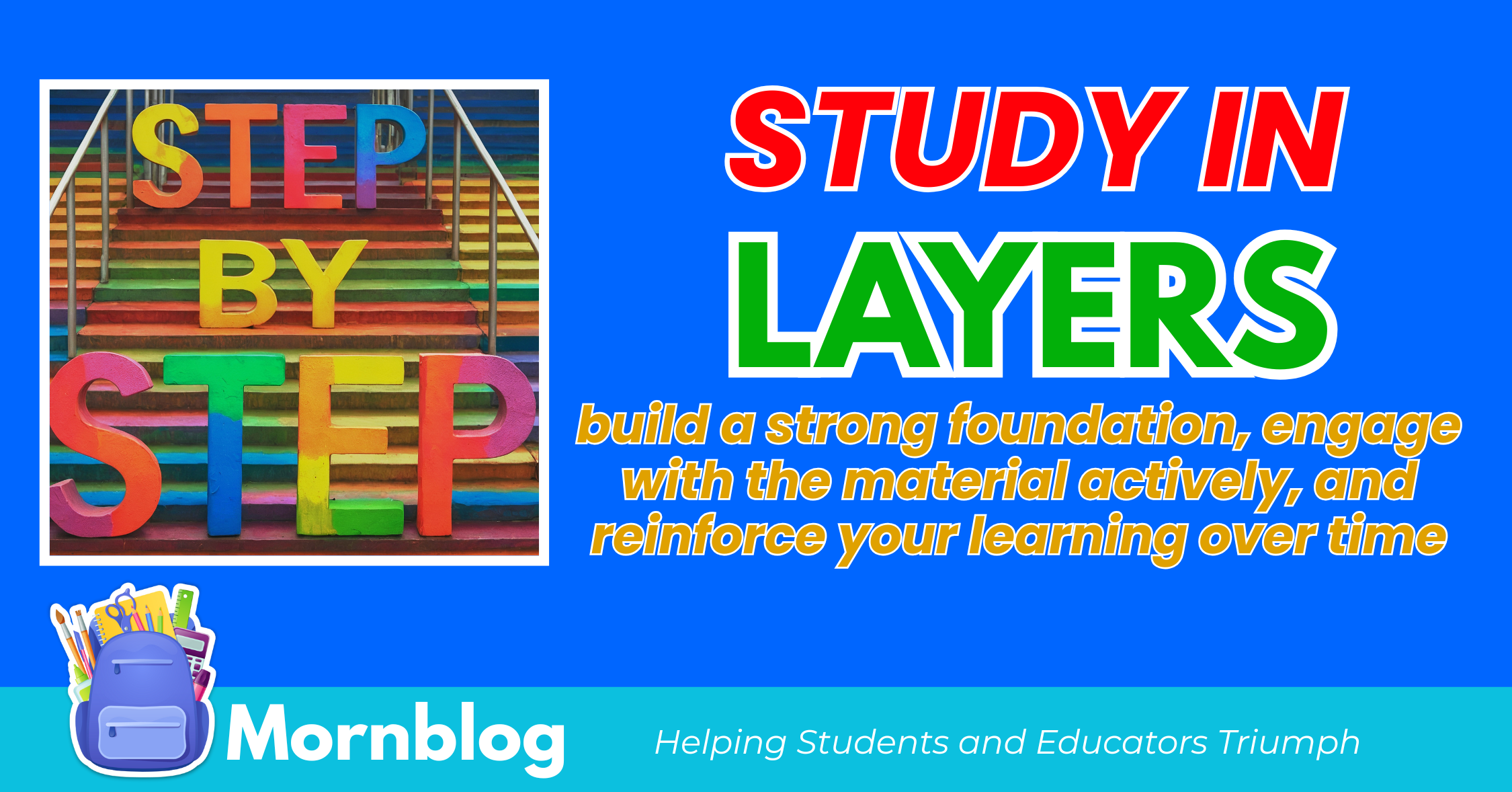 Benefits of Study in Layers