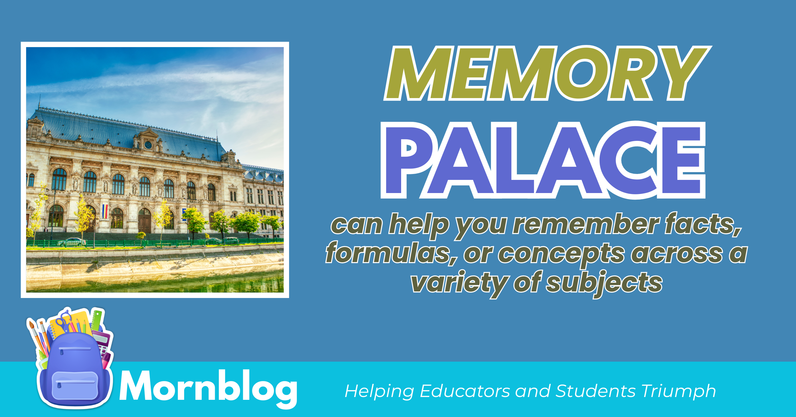 Memory Palace is the Piranha of Memorization, Use for Outrageously Great Performance